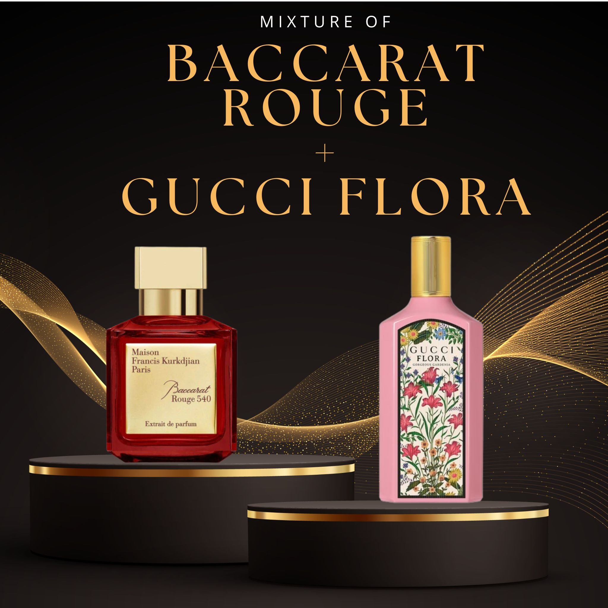 Floral Fire  - Mixture Of Gucci Flora + Baccarat Rouge 540