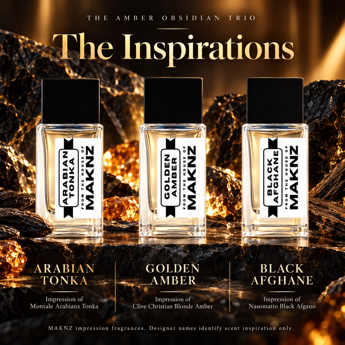 Amber Obsidian Trio impressions of Montale Arabians Tonka, Clive Christian Blonde Amber and Nasomatto Black Afgano