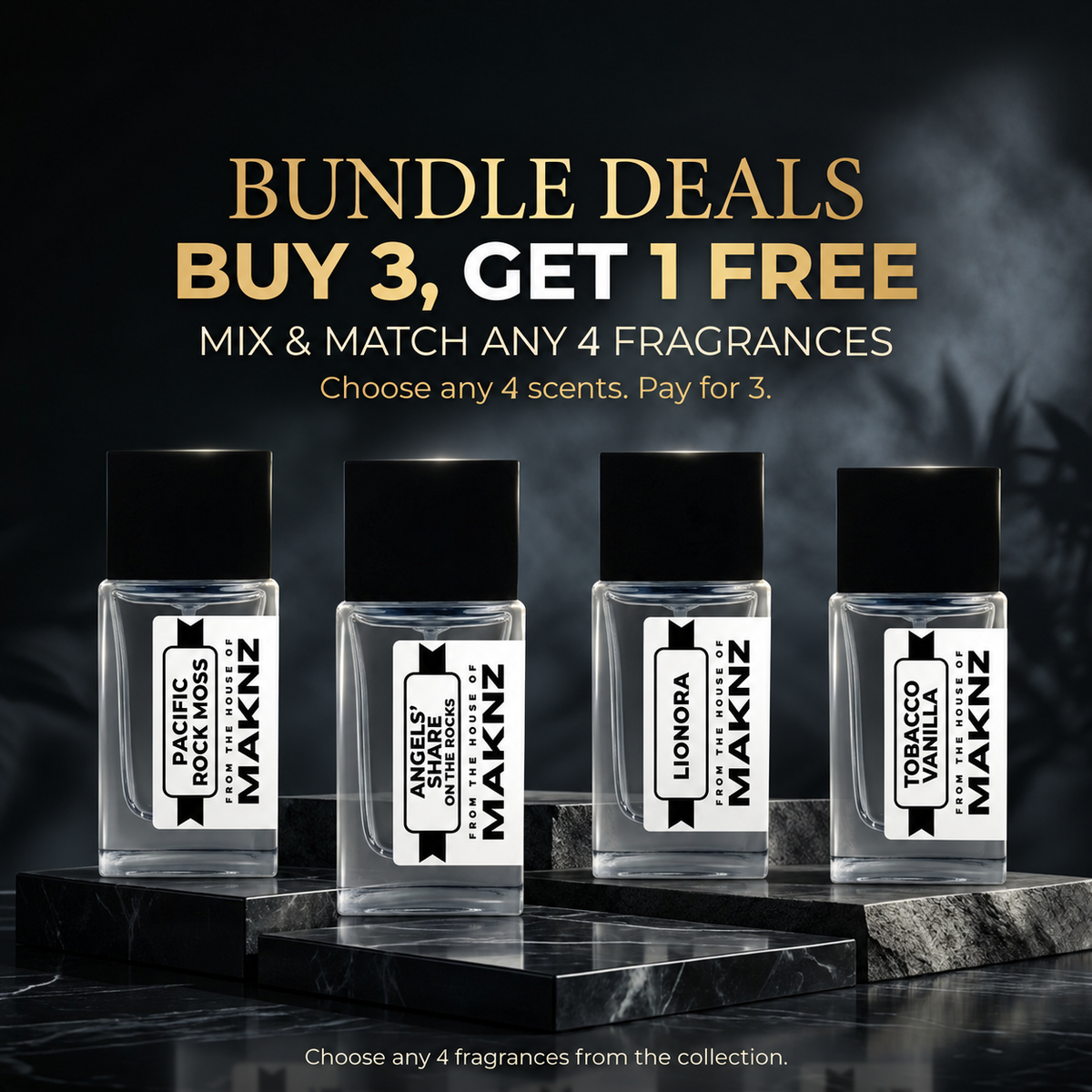 MAKNZ Bundle and Save Buy 3 Get 1 Free with four perfumes