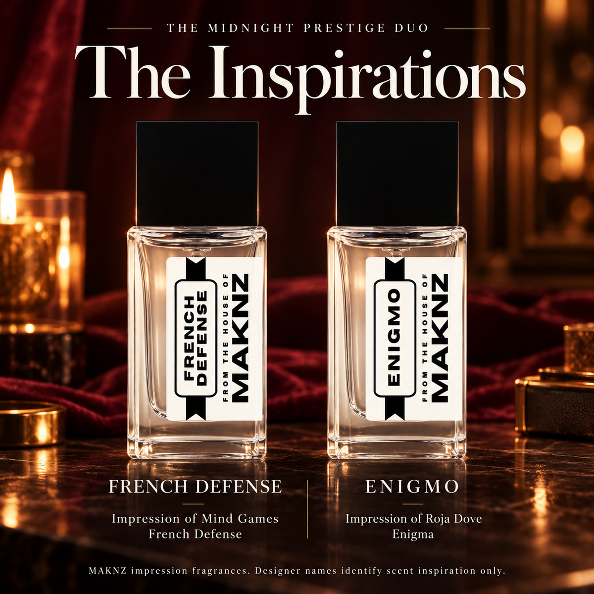 Midnight Prestige Duo: French Defense impression of Mind Games French Defense, Enigmo impression of Roja Dove Enigma
