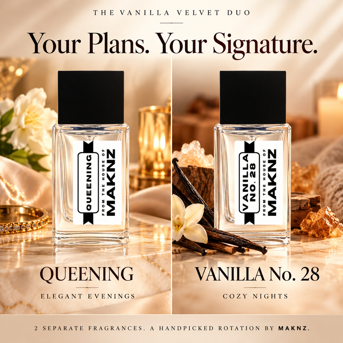 Vanilla Velvet Duo: Queening for elegant evenings and Vanilla No. 28 for cozy nights
